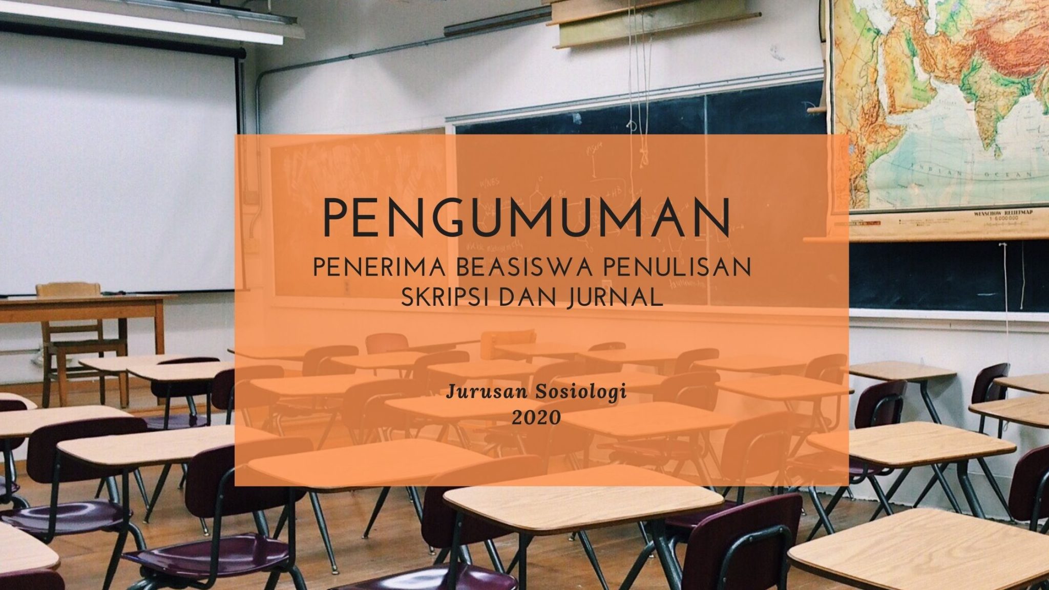 [Pengumuman] Penerima Beasiswa Penulisan Skripsi Dan Jurnal – Sosiologi