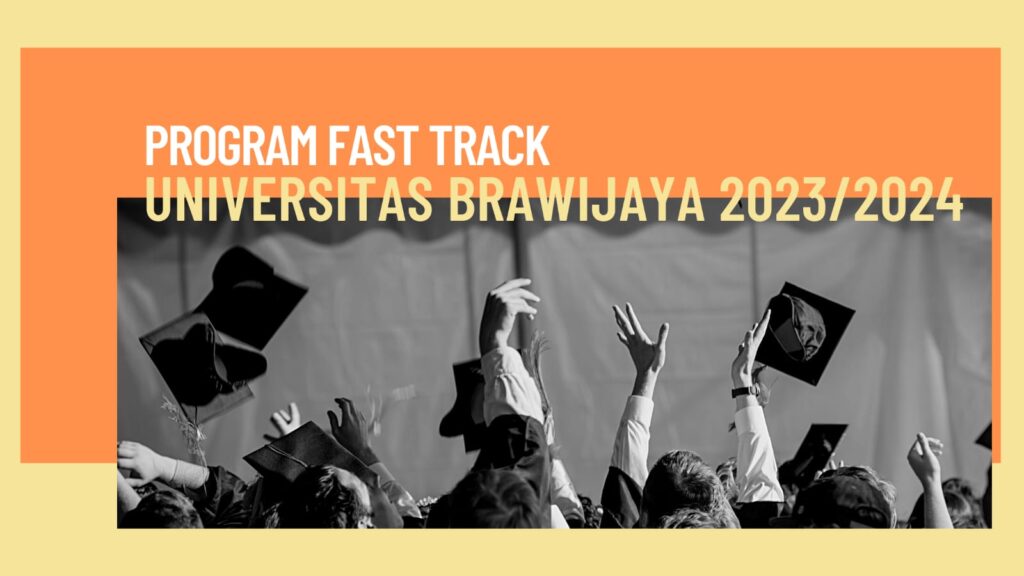 [Pendaftaran Mahasiswa Program Akselerasi (Fast Track) Universitas ...